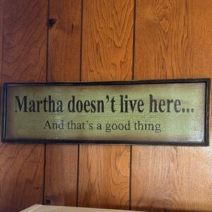 Green 'Martha Doesn't Live Here' Decorative Wall Sign